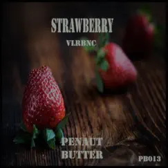 Strawberry - Single by Vlrbnc album reviews, ratings, credits