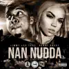 Nan Nudda (feat. Renni Rucci) - Single album lyrics, reviews, download