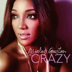 Crazy - Single by Mickey Guyton album reviews, ratings, credits