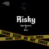 Risky (feat. Bure) - Single album lyrics, reviews, download
