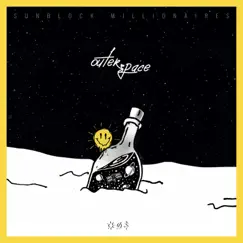 Outer Space - Single by Sunblock Millionaires album reviews, ratings, credits