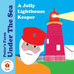 A Jolly Lighthouse Keeper - Single by Peter's Farm album reviews, ratings, credits