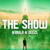 The Show - Single album lyrics, reviews, download