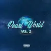 Pearl World, Vol. 2 - EP album lyrics, reviews, download