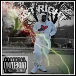 Act Right - Single by Picasso Da Don album reviews, ratings, credits