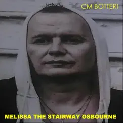 Melissa the Stairway Osbourne by CM Botteri album reviews, ratings, credits