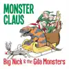 Monster Claus album lyrics, reviews, download