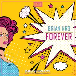 Forever - Single by Brian NRG album reviews, ratings, credits