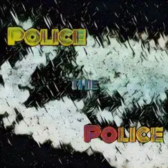 Police the Police (feat. BRIE) Song Lyrics