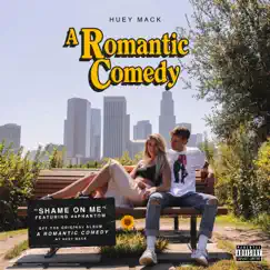 Shame on Me (feat. 44phantom) - Single by Huey Mack album reviews, ratings, credits