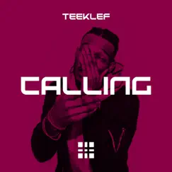 Calling - Single by Teeklef album reviews, ratings, credits