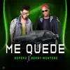 Me Quede (feat. Bopero) - Single album lyrics, reviews, download
