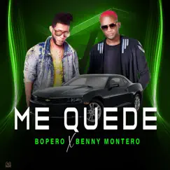 Me Quede (feat. Bopero) Song Lyrics