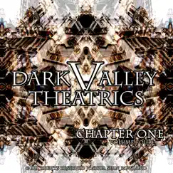 Chapter One, Vol. 4 by Dark Valley Theatrics album reviews, ratings, credits