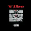 Vibe (feat. Deezy) - Single album lyrics, reviews, download