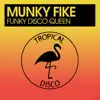 Funky Disco Queen - Single album lyrics, reviews, download