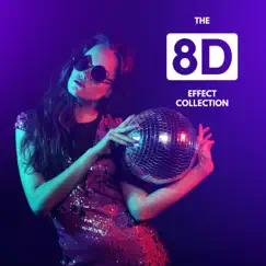 The 8D Effect Collection Song Lyrics