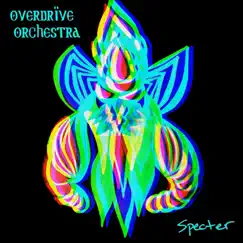 Specter - Single by Overdrive Orchestra album reviews, ratings, credits