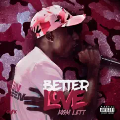 Better Love - Single by Mgm Lett album reviews, ratings, credits