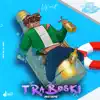 Traboski (Mixed) album lyrics, reviews, download