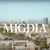 Migdia (Anuncio Free Damm, 2012) - Single album lyrics, reviews, download