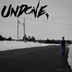 Undone. Song Lyrics