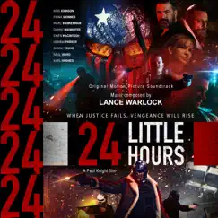 24 Little Hours (Original Motion Picture Soundtrack) by Lance Warlock album reviews, ratings, credits