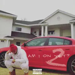 Am I on Yet? Pt. 2 by Y-4 album reviews, ratings, credits