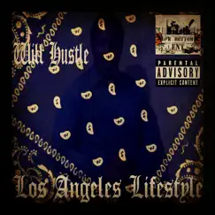 Los Angeles Lifestyle by Will Hustle album reviews, ratings, credits