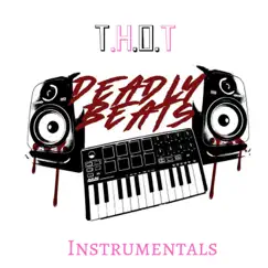 T.h.o.t. (Instrumental) [Instrumental] - Single by DeadlyBeats album reviews, ratings, credits