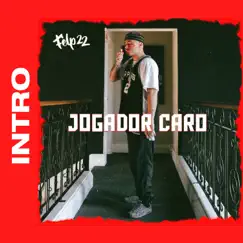 Intro (Jogador Caro) - Single by Felp 22 album reviews, ratings, credits