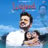Wajood (Music from the Film) - Single album lyrics, reviews, download