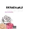 Rosada, Pt. 2 - Single album lyrics, reviews, download