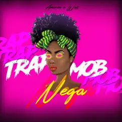 Nega - Single by TrapMob, Amorim & Wess album reviews, ratings, credits