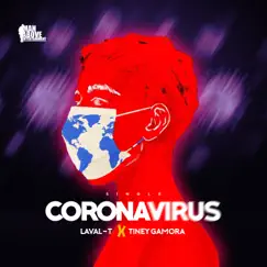 Coronavirus (feat. Tiney Gamora) Song Lyrics