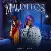 Malditos - Single album lyrics, reviews, download