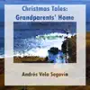 Christmas Tales: Grandparents' Home - Single album lyrics, reviews, download