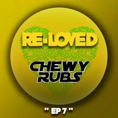 7 - EP by Chewy Rubs album reviews, ratings, credits