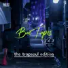 Bae Tapes, Vol. 2 (The Trapsoul Edition) - EP album lyrics, reviews, download