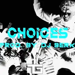 Choices - Single by TG album reviews, ratings, credits