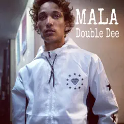 Mala - Single by Double Dee album reviews, ratings, credits