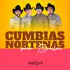 Cumbias Norteñas Para Bailar - EP album lyrics, reviews, download