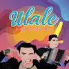 Ulale - Single album lyrics, reviews, download