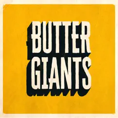 Laters - Single by Butter Giants album reviews, ratings, credits