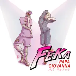 Feka - Single by Papá Giovanna & Manul & Energy Man album reviews, ratings, credits