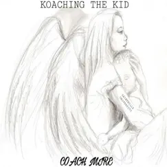 Koaching the Kid by Coach Mire album reviews, ratings, credits