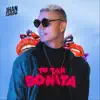 Tu Tan Bonita - Single album lyrics, reviews, download