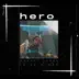 Hero (feat. Irina Rimes) mp3 download