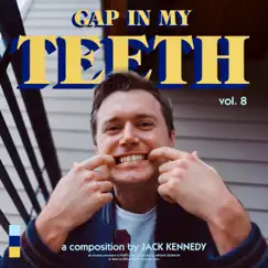 Gap In My Teeth Song Lyrics