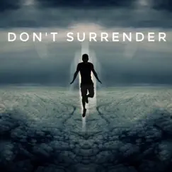 Don't Surrender Song Lyrics